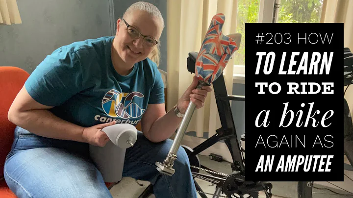 #203 How to learn to ride a bike again as an amputee