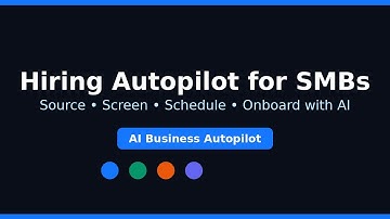 Hiring Autopilot for SMBs Source, Screen, Schedule & Onboard Candidates with AI 1
