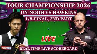 Thepchaiya Un-Nooh vs Barry Hawkins Live Scores | Tour Championship Snooker 2026 1/8-Finals 2nd Part