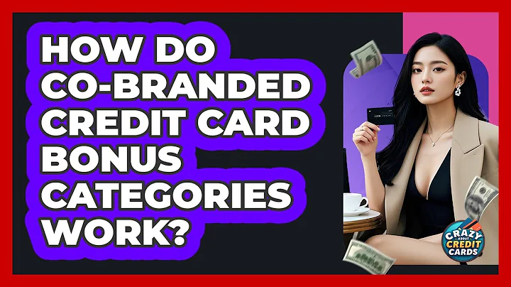 How Do Co-branded Credit Card Bonus Categories Work? - Crazy About Credit Cards