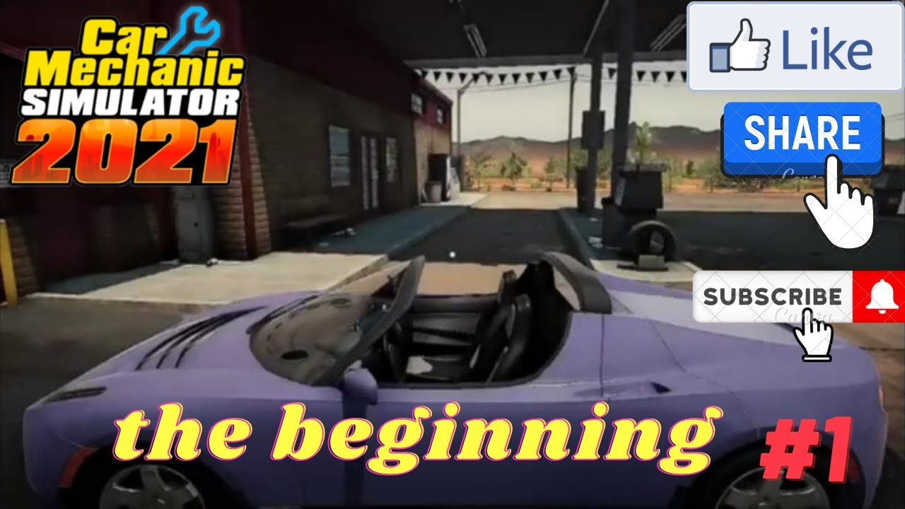 car mechanic simulator 2021 Part 1 the beginning - YouTube