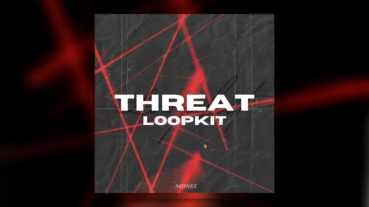 *HARD* FREE DARK LOOP KIT / SAMPLE PACK - "Threat" (Nardo Wick, G Herbo ...
