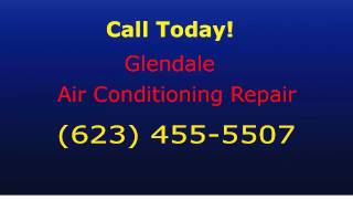 AC Repair Glendale AZ | Call (623) 455-5507 | Best AC Repair Glendale AZ | 85034 | 85310 | 85308
