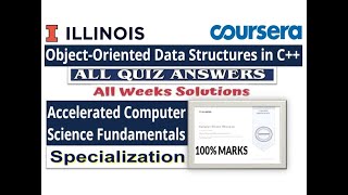 Object Oriented Data Structures in C++ | All Quiz Answers | Coursera | University of ILLINOIS