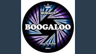 Boogaloo (Trotter Remix)