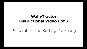 WallyTractor v2.2 Instructional Series - 1 of 3