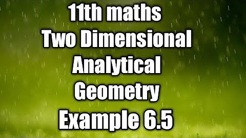 11th maths example 6.5
