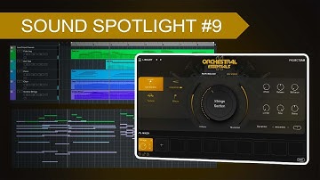 Sound Spotlight #9  -  Orchestral Essentials 2