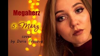 Megaherz - 5. März (acoustic cover by Daria Trusova)