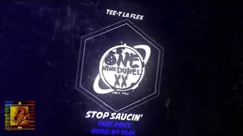 TEE-T La Flex - Stop Saucin' (Feat. Rocs)[Official Visualizer]