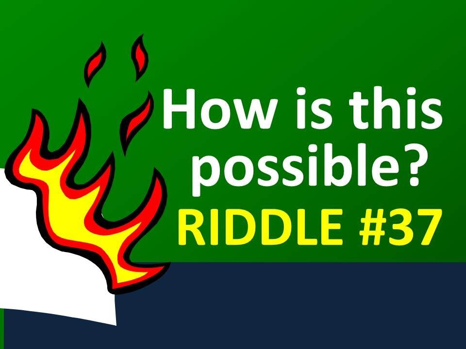 Riddle 37 Burning YouTube
