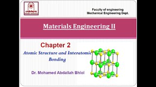 Atomic structure and interatomic bonding lecture 2