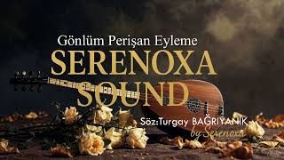 Gönlümü Perişan Eyleme - Efkârlı Damar Yeni Türkü