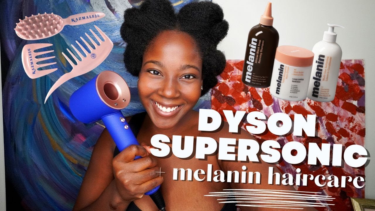 Dyson Supersonic on 4c Natural Hair + @Naptural85 Melanin Hair Care +  @Kazmaleje Review