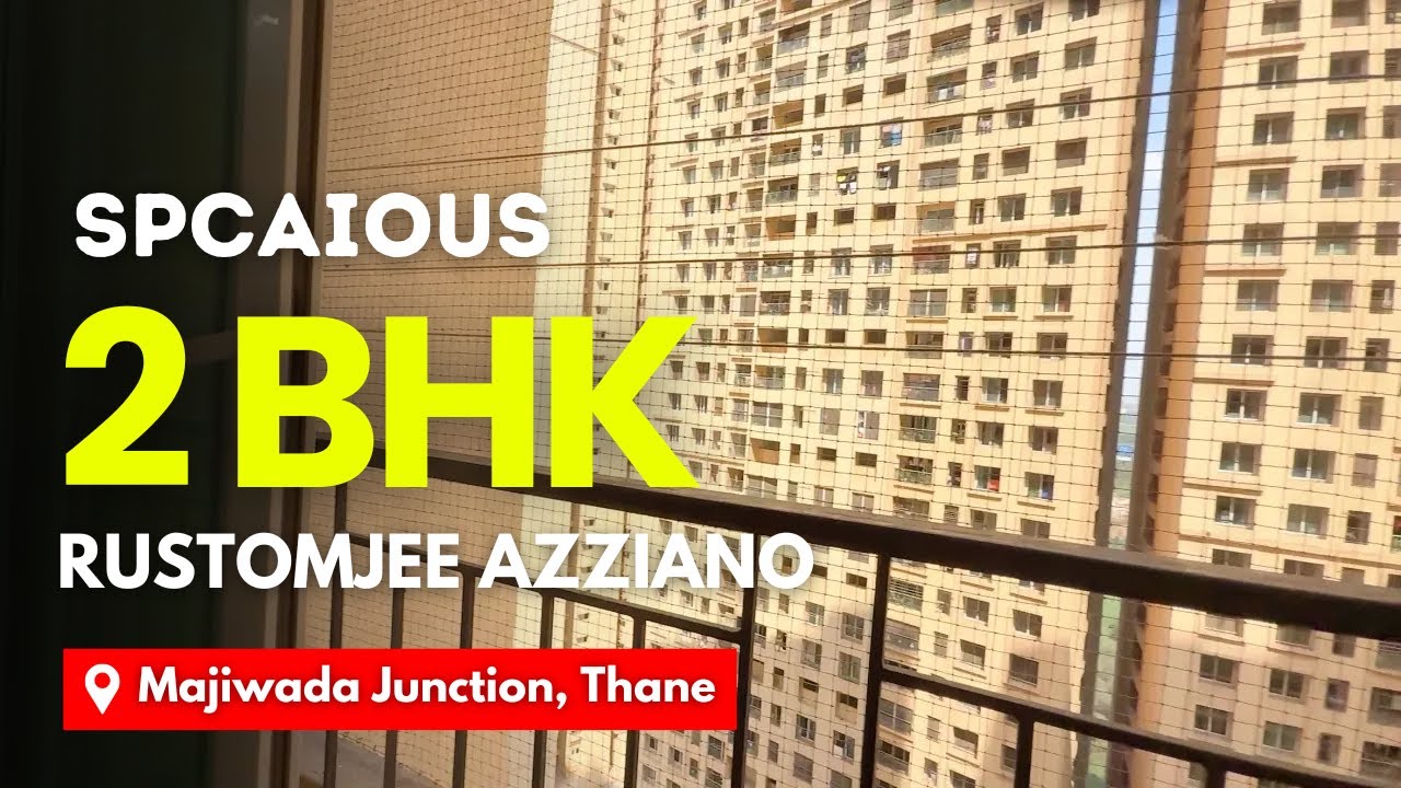 2 BHK Flat For Sale at Rustomjee Azziano | Majiwada, Thane | Premium Amenities & Easy Connectivity