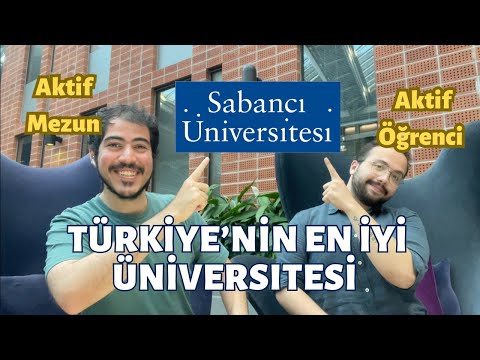 Sabancı Üniversitesi Mezun vs Öğrenci Gözünden | Tercih 2023