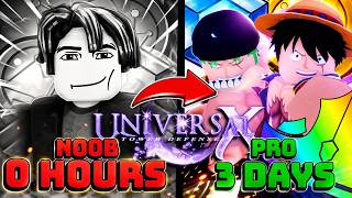 Spending 3 DAYS Going Noob To Pro F2P Getting Universal Luffy in Universal Tower Defense X! Part 3!!