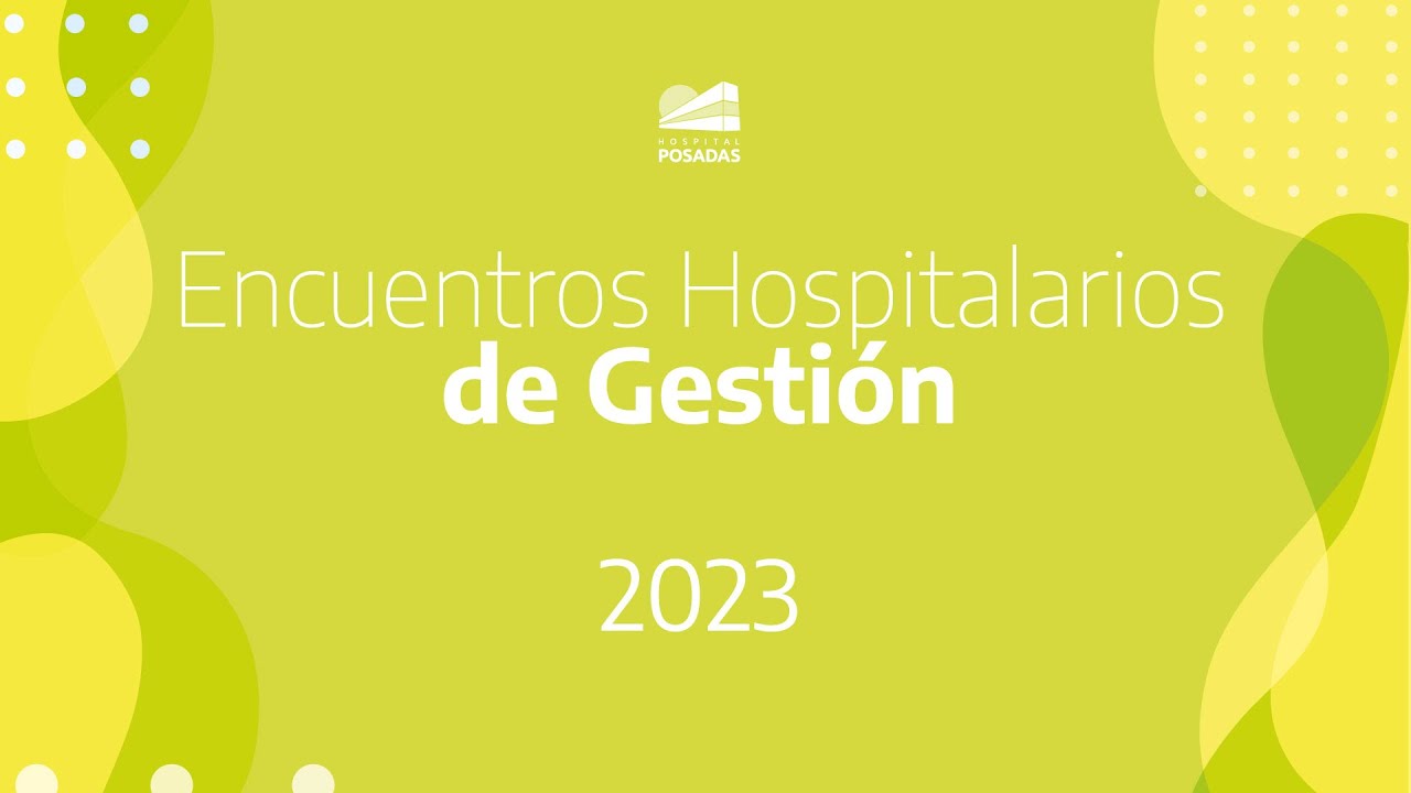 Encuentros Hospitalarios de Gestión: estrategias de gestión en área ambulatoria