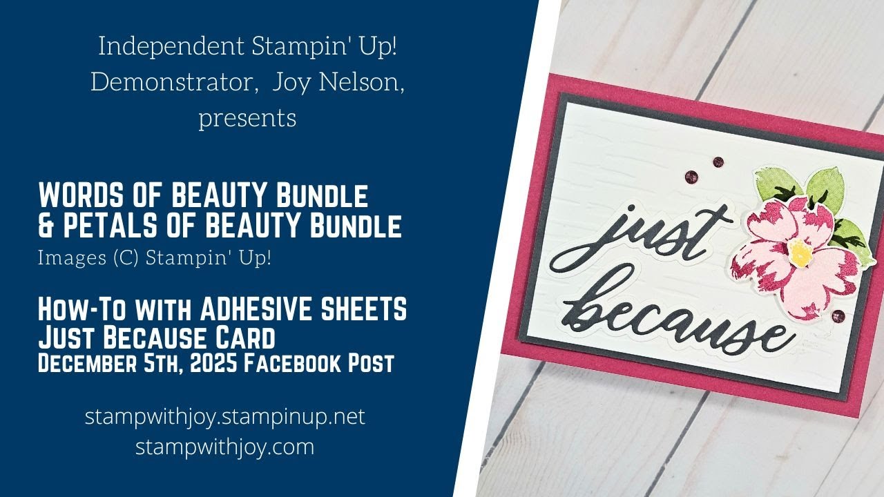 SO EASY! How-To; Adhesive Sheets with detailed dies - Words Of Beauty & Petals Of Beauty Bundles