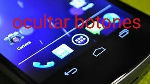 Ocultar botones virtuales.(root).[Androide 25]