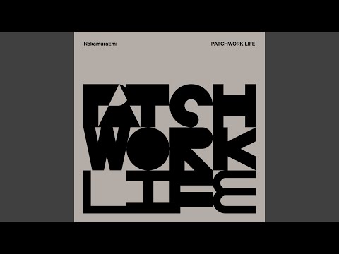 NakamuraEmi - PATCHWORK LIFE