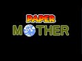 PAPER MOTHER -Opening- オープニング【ペーパーマリオ風】