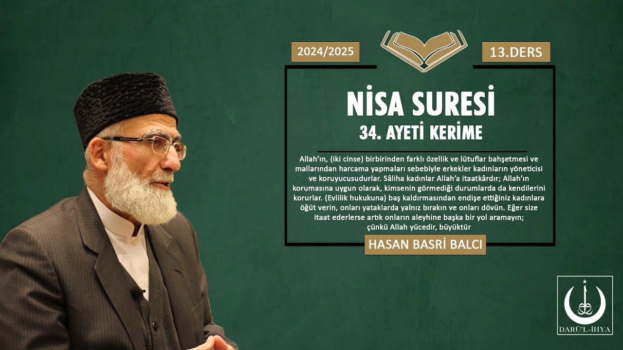 Tefsir Sohbetleri (2024/2025) – 13.Bölüm / Nisa Suresi 34. Ayeti Kerime 04.02.2025