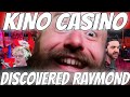 KINO CASINO DISCOVERED RAYMOND!?