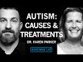 Dr. Karen Parker: The Causes &amp; Treatments for Autism