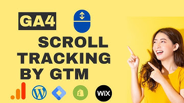 GA4 scroll tracking using Google Tag Manager