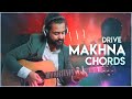 Makhna  drive sushant singh rajput jacqueline fernandez guitar tutoriallessonchords
