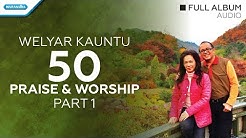 50 Golden Praise & Worship Songs Vol.1 - Welyar Kauntu (Audio full album)  - Durasi: 42:00. 