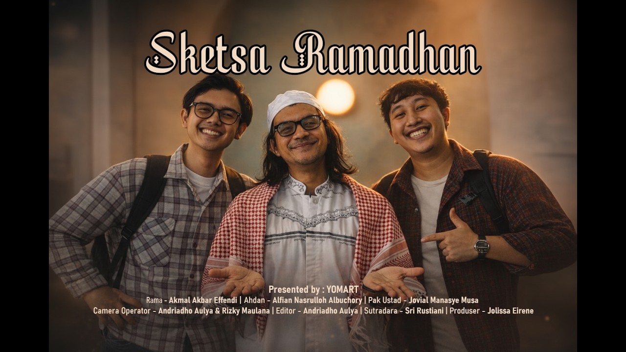Sketsa Ramadha | Episode 3