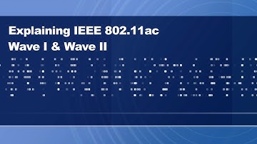 Explaining 802.11ac (IEEE) Wave I and Wave II