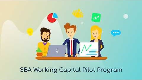 SBA 7A Working Capital Line of Credit Pilot Program