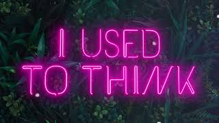 Fedde Le Grand X Melo.kids X Mila Falls - I Used To Think (Official Lyric Video)
