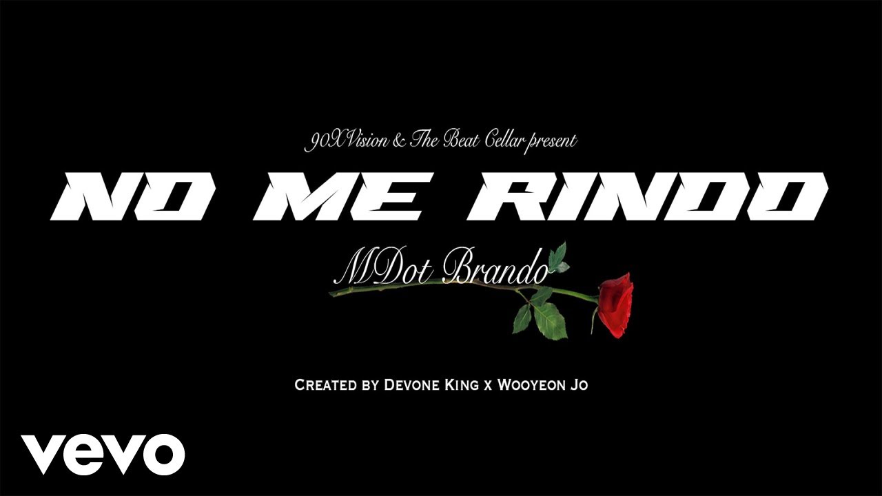 M Dot Brando - No Me Rindo (Video Oficial)