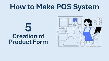 How to Make POS System | 05 - Create Products Form