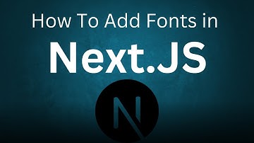 How to Add Google Fonts in Next.js | Quick and Easy Guide