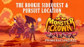 Monster Crown: Sin Eater | The Rookie Sidequest &amp; Pursuit Location