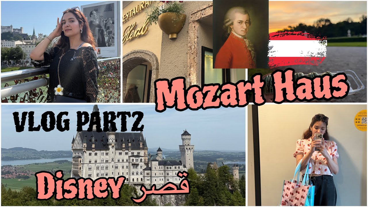VLOG PART2 (München): زرت قصر ديزني المشهور+ أول مرة في النمسا مدينة الموسيقي موزارت🎼🇦🇹