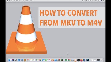 HOW TO CONVERT MKV TO MP4 USING VLC ON YOUR MAC