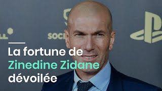 La fortune de Zinedine Zidane dévoilée