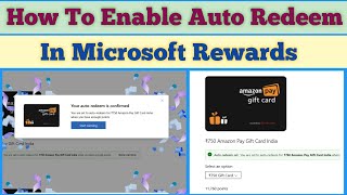 How to Enable Auto Redeem In Microsoft Rewards | Gift Card Out OF Stock Solution