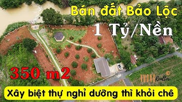 Bán đất biệt thự vườn nghỉ dưỡng giáp suối lớn đẹp mê ly, giá rẻ lên full thổ cư ở Lộc Sơn, Bảo Lộc
