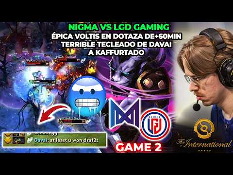 ÉPICA VOLTIS EN DOTAZA +60MIN😨TECLEADA DE DAVAI A KAFF🧠NIGMA GALAXY VS LGD GAMING GAME 2⚔️TI 2026🏆
