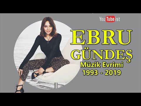 Ebru Gündeş Müzik Evrimi | 1993 - 2019 Videografi