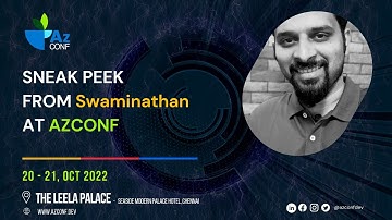 Sneak Peek | Az Community Conference 2022 | Swaminathan Vetri | AzConf | Oct 20-21, 2022