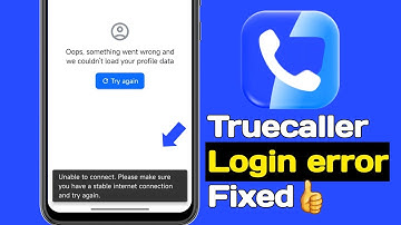 Truecaller Unable to Connect Problem | Ops Something Went Wrong Fix