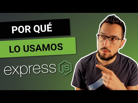 Video: ¿Cuál es el uso de express en Nodejs?